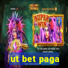 ut bet paga